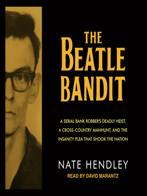 Title details for The Beatle Bandit by Nate Hendley - Wait list